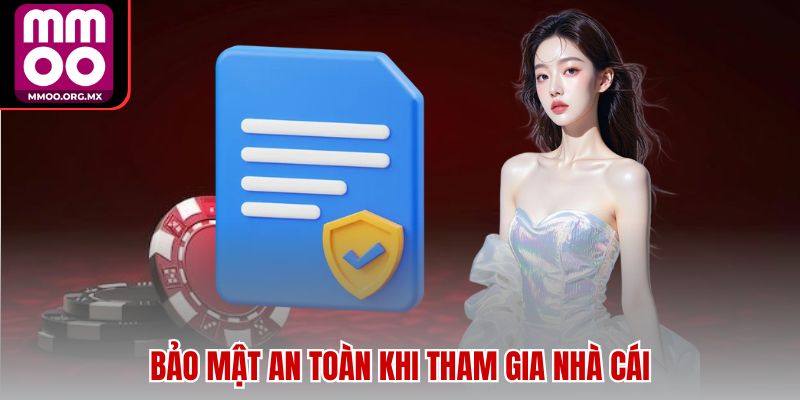 Bảo mật an toàn khi tham gia nhà cái Bảo mật an toàn khi tham gia nhà cái